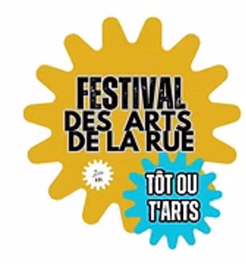 Festival des arts de rue Tôt ou T'Arts