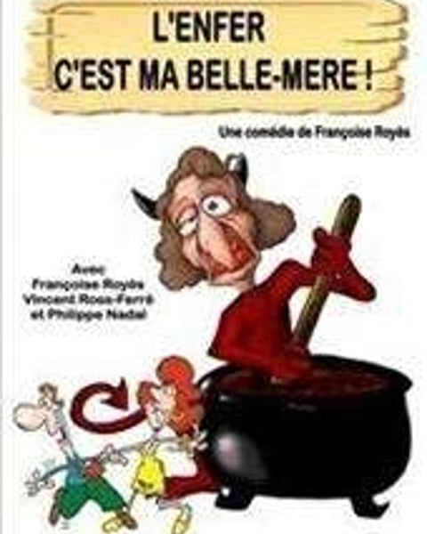 L'Enfer c'est belle-mère