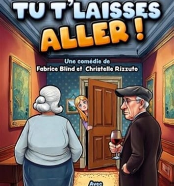 Tu t'laisse aller