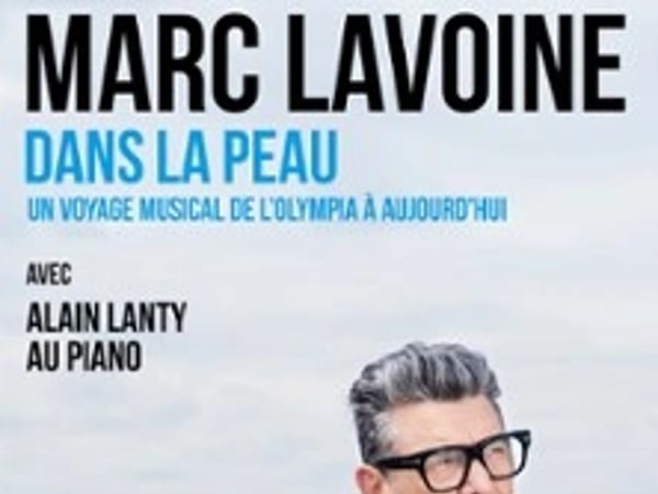Marc Lavoine, Dans la peau, avec Alain Lanty au piano