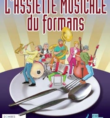 L'assiette musicale du Formans